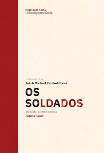 Os soldados Jakob Michael Reinhold Lenz Teatro do Pequeno Gesto